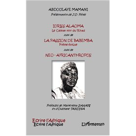 Idriss Alaoma Le Caïman noir du Tchad suivi de