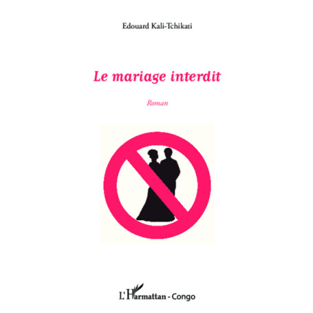 Le mariage interdit