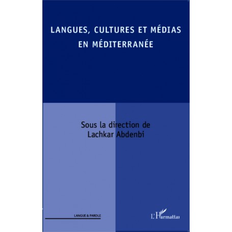 Langues, cultures et médias en Méditerranée
