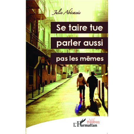 Se taire tue, parler aussi , pas les mêmes