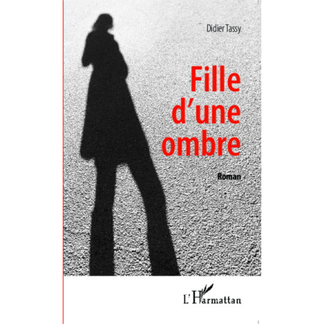 Fille d'une ombre