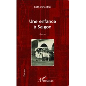 Une enfance à Saigon
