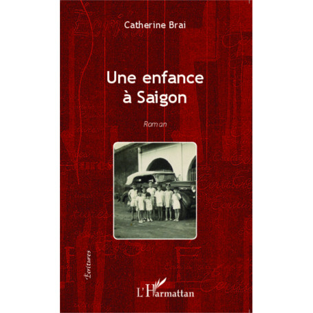 Une enfance à Saigon