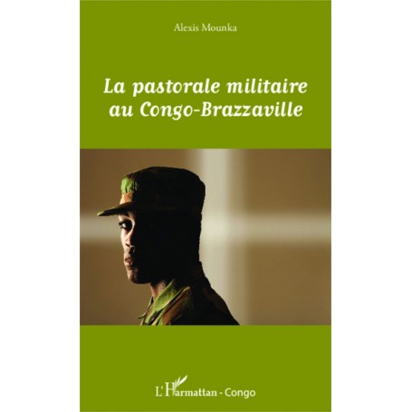La pastorale militaire au Congo-Brazzaville