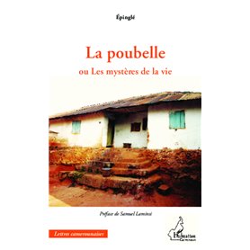 La poubelle ou Les mystères de la vie