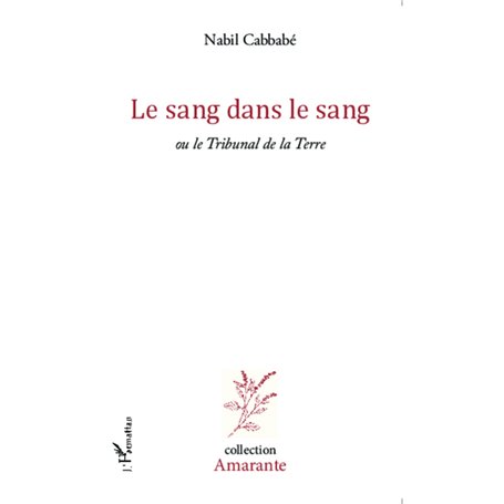 Le sang dans le sang