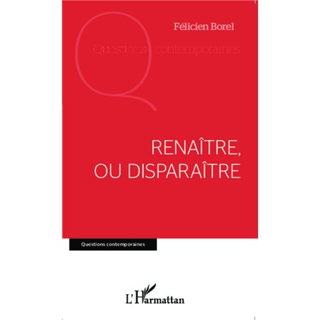 Renaître, ou disparaître