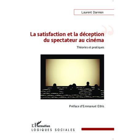 La satisfaction et la déception du spectateur au cinéma