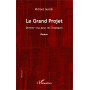 Le Grand Projet