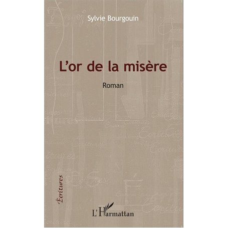 L'or de la misère