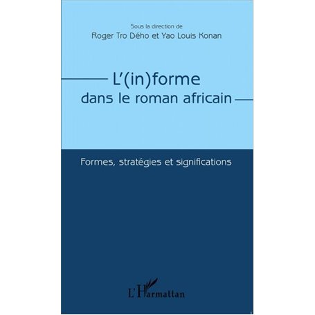 L'(in)forme dans le roman africain
