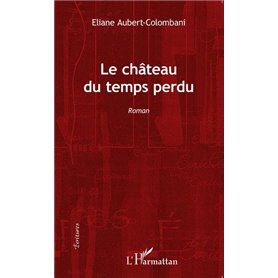 Le château du temps perdu