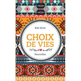 Choix de vies. Nouvelles