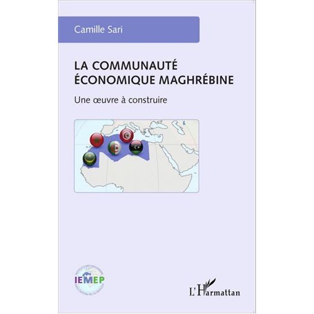 La communauté économique maghrébine