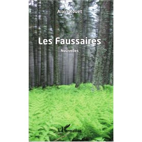 Les Faussaires   Nouvelles