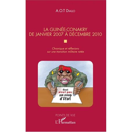 La Guinée-Conakry de janvier 2007 à décembre 2010