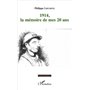 1914, la mémoire de mes 20 ans