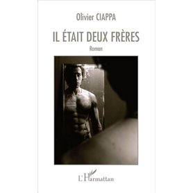 Il était deux frères