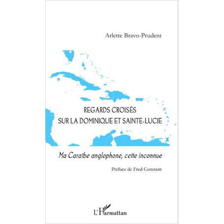 Regards croisés sur la Dominique et Sainte-Lucie