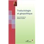 Traductologie et géopolitique