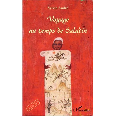Voyage au temps de Saladin