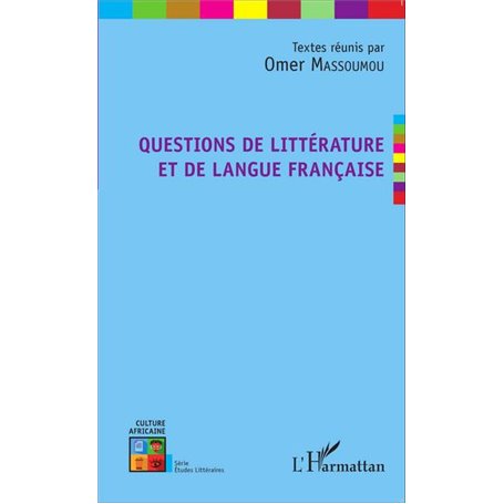 Questions de littérature et de langue française