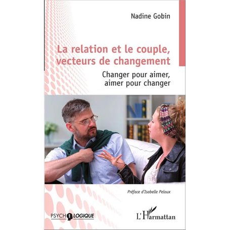 La relation et le couple, vecteurs de changement