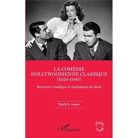 La comédie hollywoodienne classique