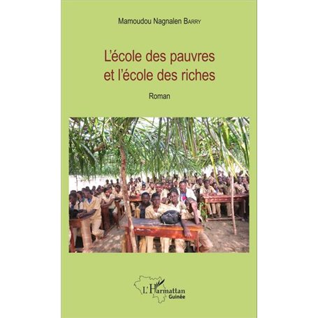 L'école des pauvres et l'école des riches