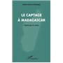 Le captage à Madagascar