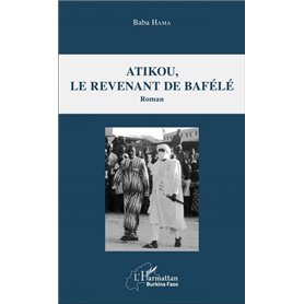 Atikou, le revenant de Bafélé