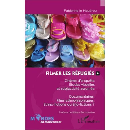 Filmer les réfugiés