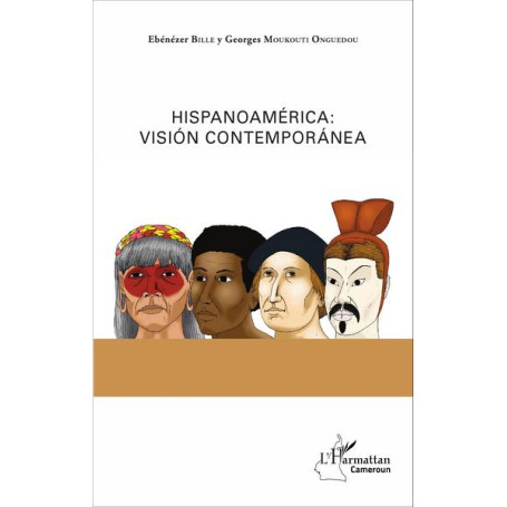 Hispanoamérica : visión contemporánea