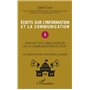 Ecrits sur l'information et la communication (Tome 1)