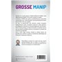 Grosse manip