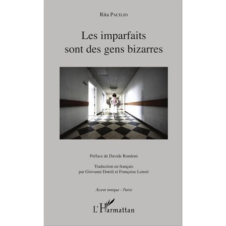 Les imparfaits sont des gens bizarres