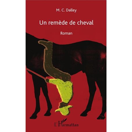 Un remède de cheval