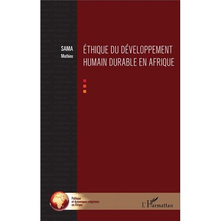 Ethique du développement humain durable en Afrique