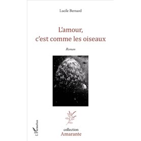 L'amour, c'est comme les oiseaux