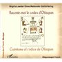 Raconte-moi le codex d'Otlazpan / Cuéntame el códice de Otlazpan