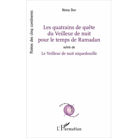 Les quatrains de quête du Veilleur de nuit pour le temps de Ramadan