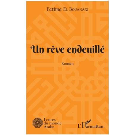 Un rêve endeuillé