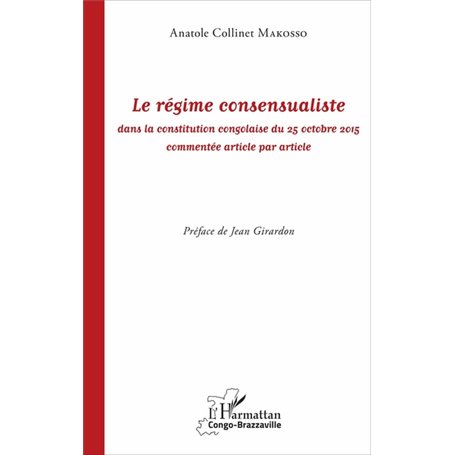 Le régime consensualiste dans la constitution congolaise du 25 octobre 2015