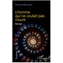 L'homme qui ne voulait pas mourir