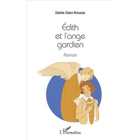 Édith et l'ange gardien