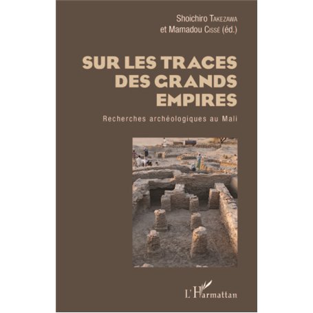 Sur les traces des grands empires