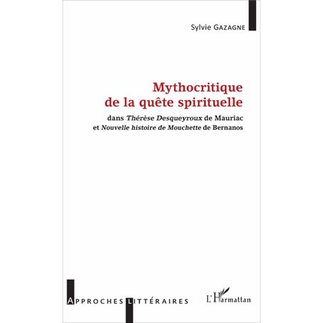Mythocritique de la quête spirituelle