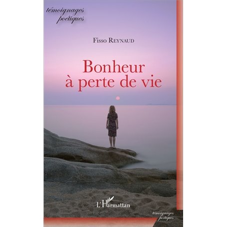 Bonheur à perte de vie