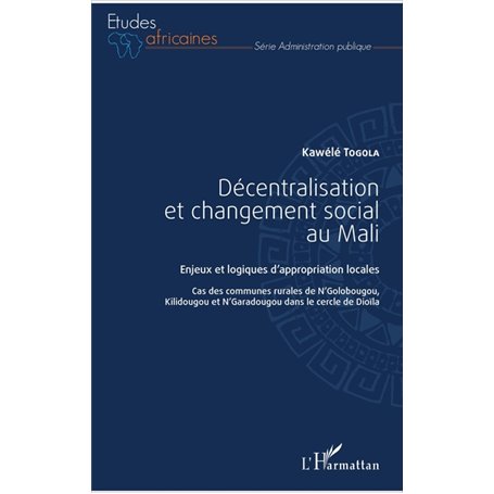 Décentralisation et changement social au Mali