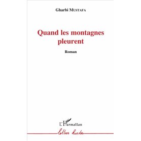 Quand les montagnes pleurent